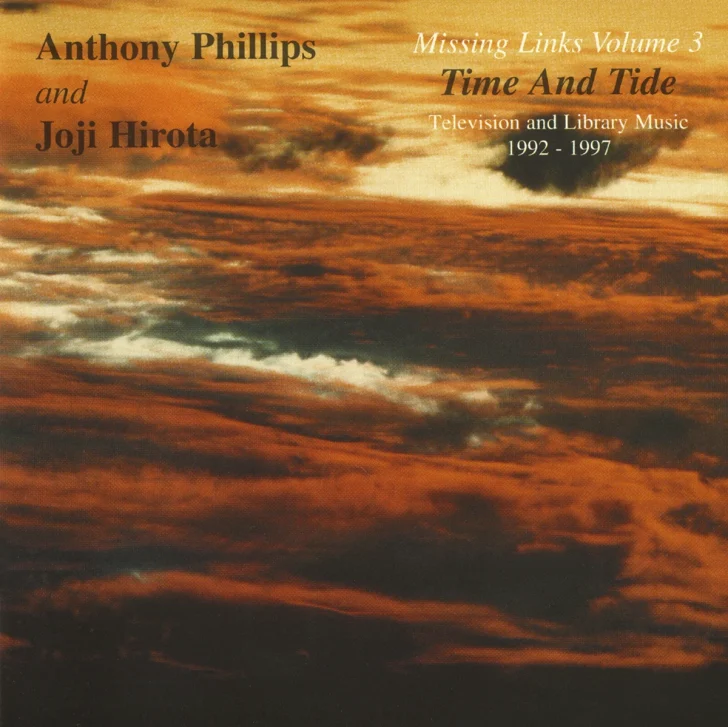 Anthony Phillips Missing Links Volume 3: Time And Tide