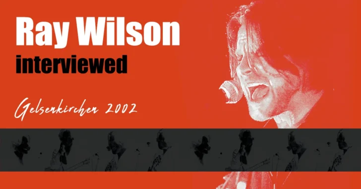 Ray Wilson Interview Gelsenkirchen Kaue 2002