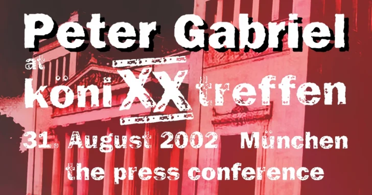 Peter Gabriel Könixxtreffen 2002 München Press conference