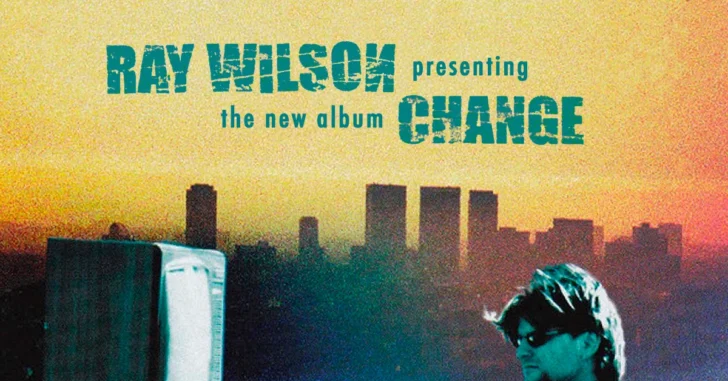 Ray Wilson Pressetermin Change