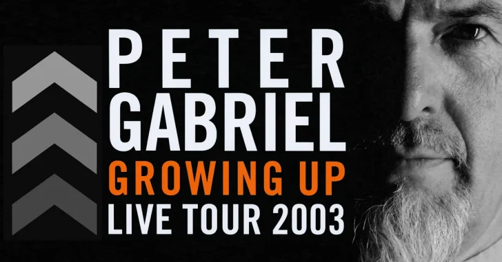 Peter Gabriel Growing Up Live 2003