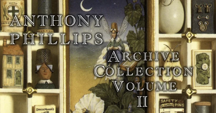 Anthony Phillips Archive Collection Volume 2