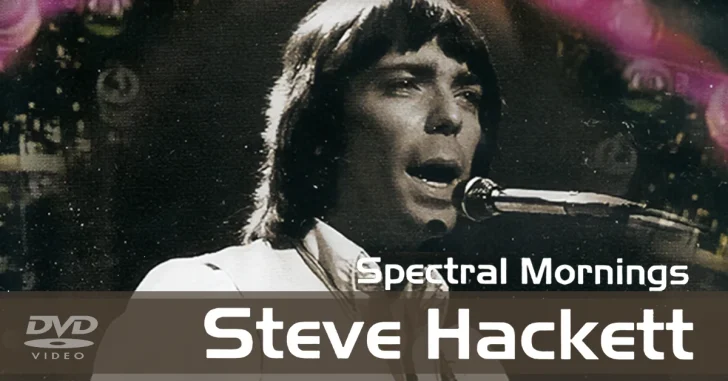 Steve Hackett Spectral Mornings live