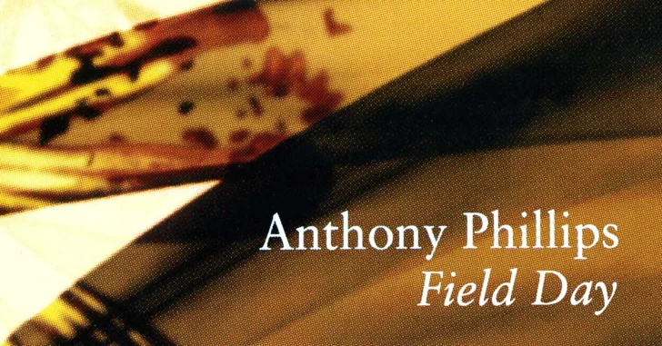 Anthony Phillips Field Day