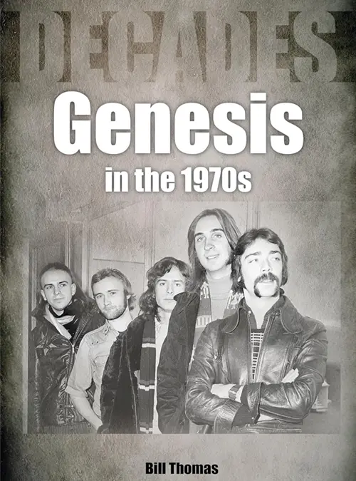 Bill Thomas: Decades - Genesis in the 70is (2021)