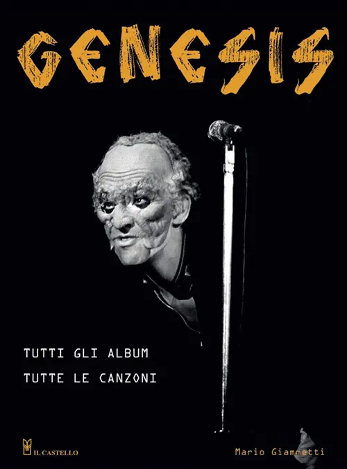 Mario Giammetti: Genesis – Tutti Gli Album, Tutte Le Canzoni (2021)