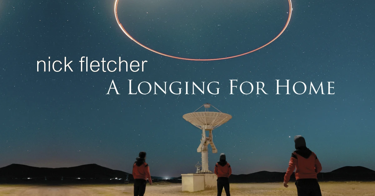 Nick Fletcher A Longing For Home