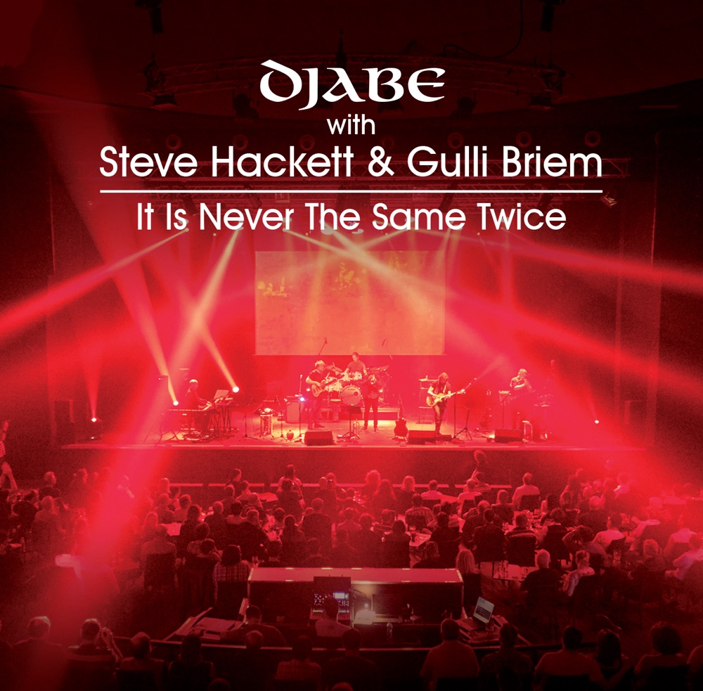 Djabe & Steve Hackett live: Aktualisierte Neuauflage