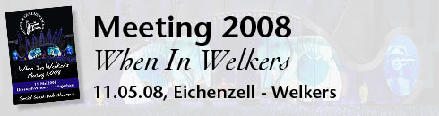 Meeting 2008 ... When In Welkers