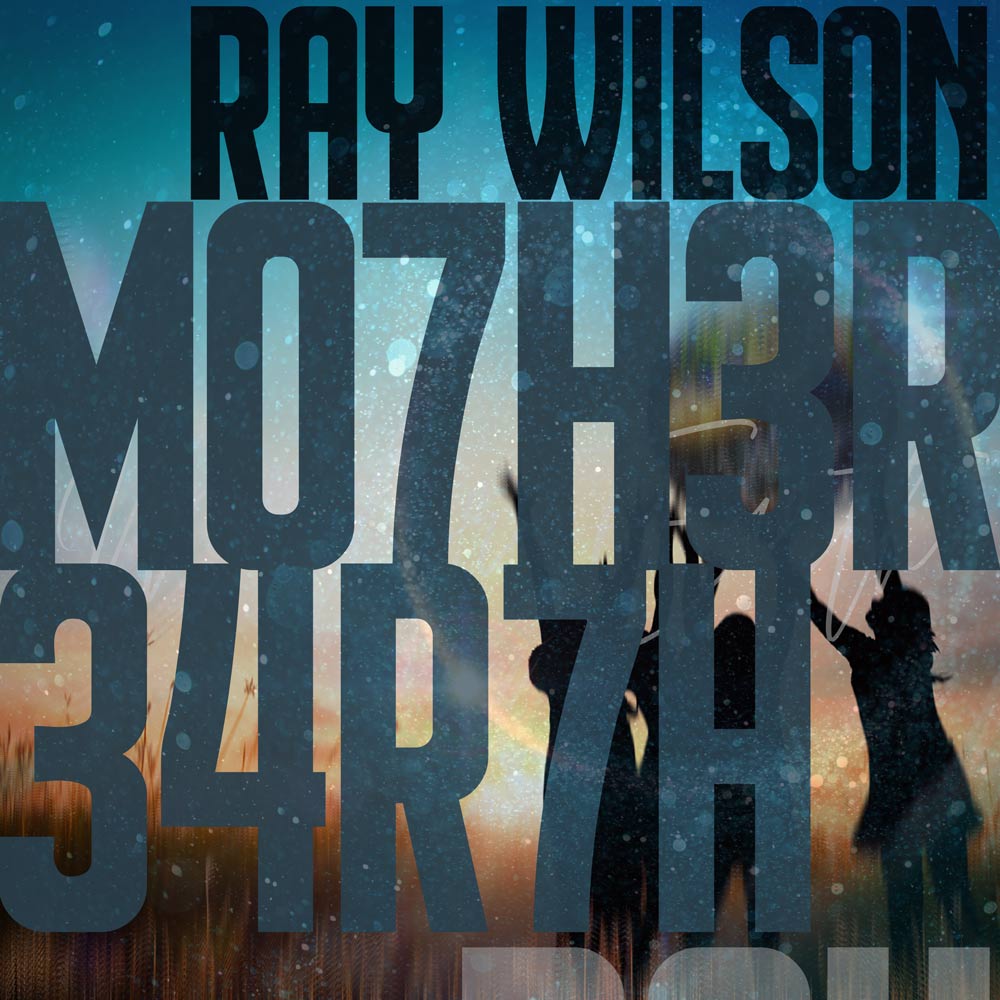 Ray Wilson: Neue Single "Mother Earth" am Freitag