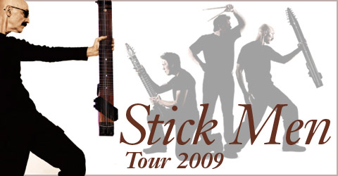 Stick Men Tourdaten 2009