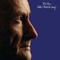 Phil Collins Hello, I Must Be Going! (2CD)