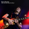 STEVE HACKETTWhen The Heart Rules The Mind (2018)