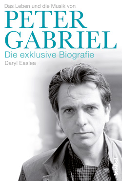 Daryl Easlea Peter Gabriel Biografie