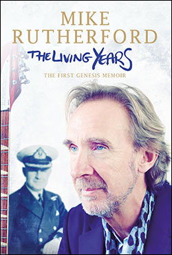 Mike Rutherford The Living Years Biografie